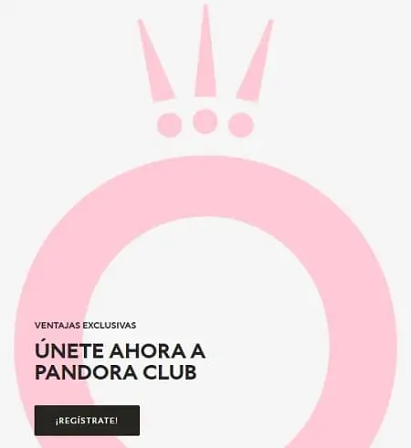 Consigue precios especiales al unirte a Pandora Club