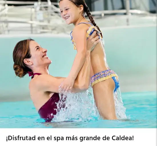 Viaja a Caldea Spa en Familia y obtén hasta un 20% de descuento