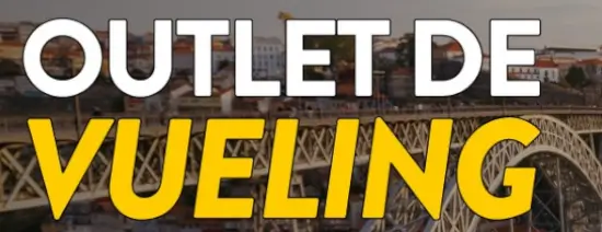 Hazte con el Outlet Vueling y consigue vuelos baratos desde 18.99 €